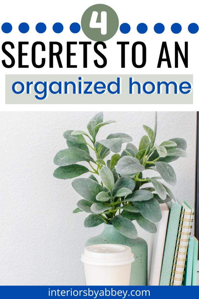 secrets to an organized home