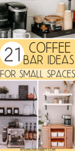 21 Cute Coffee Bar Ideas for Small Spaces - Interiors By Abbey